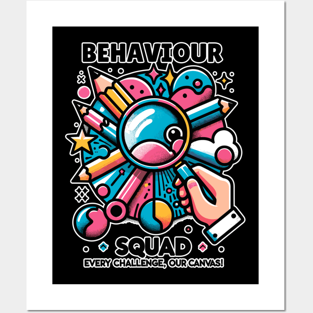 Behaviour Squad: Every Challenge, Our Canvas! Wall Art by soondoock